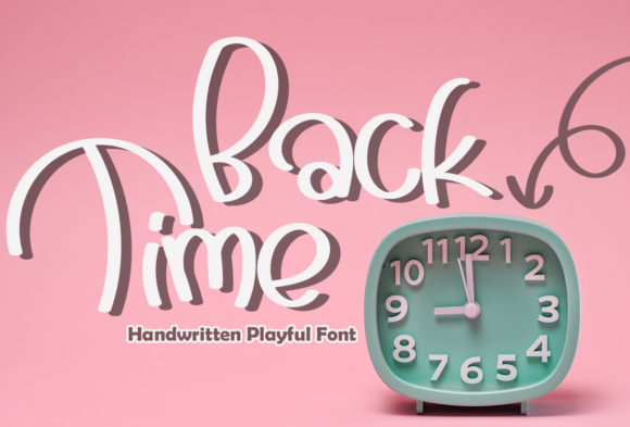 Back Time Font: A Handwritten Typeface for Engaging Brand Content