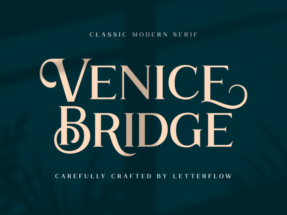 Venice Bridge: A Serif Font That Earns Its Keep in Real Projects