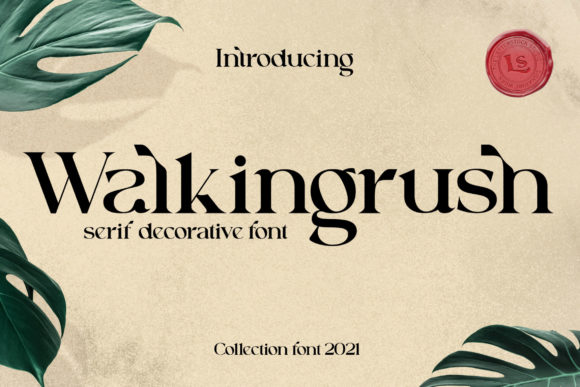 Walkingrush: A Serif Font That Gives Small Brands a Polished, Professional Edge